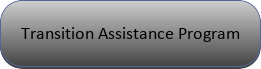 Transition Assistance Program Button